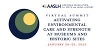 Activating Environmental Care and Strength at Museums and Historic Sites